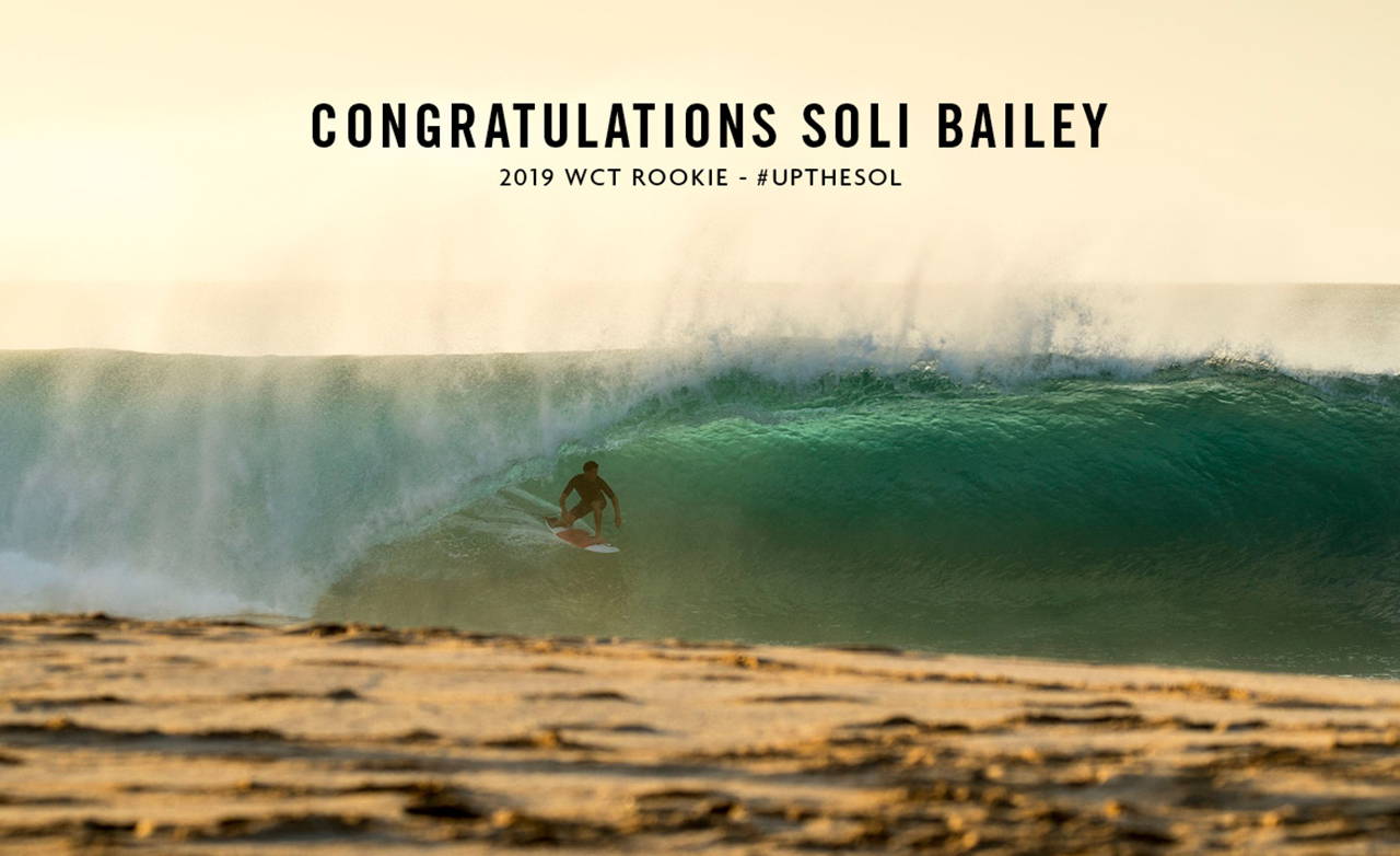 CONGRATULATIONS SOLI BAILEY - 2019 WCT ROOKIE