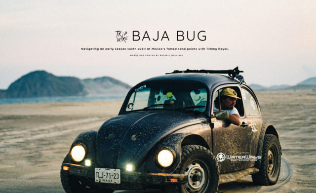 Baja Bug With Timmy Reyes